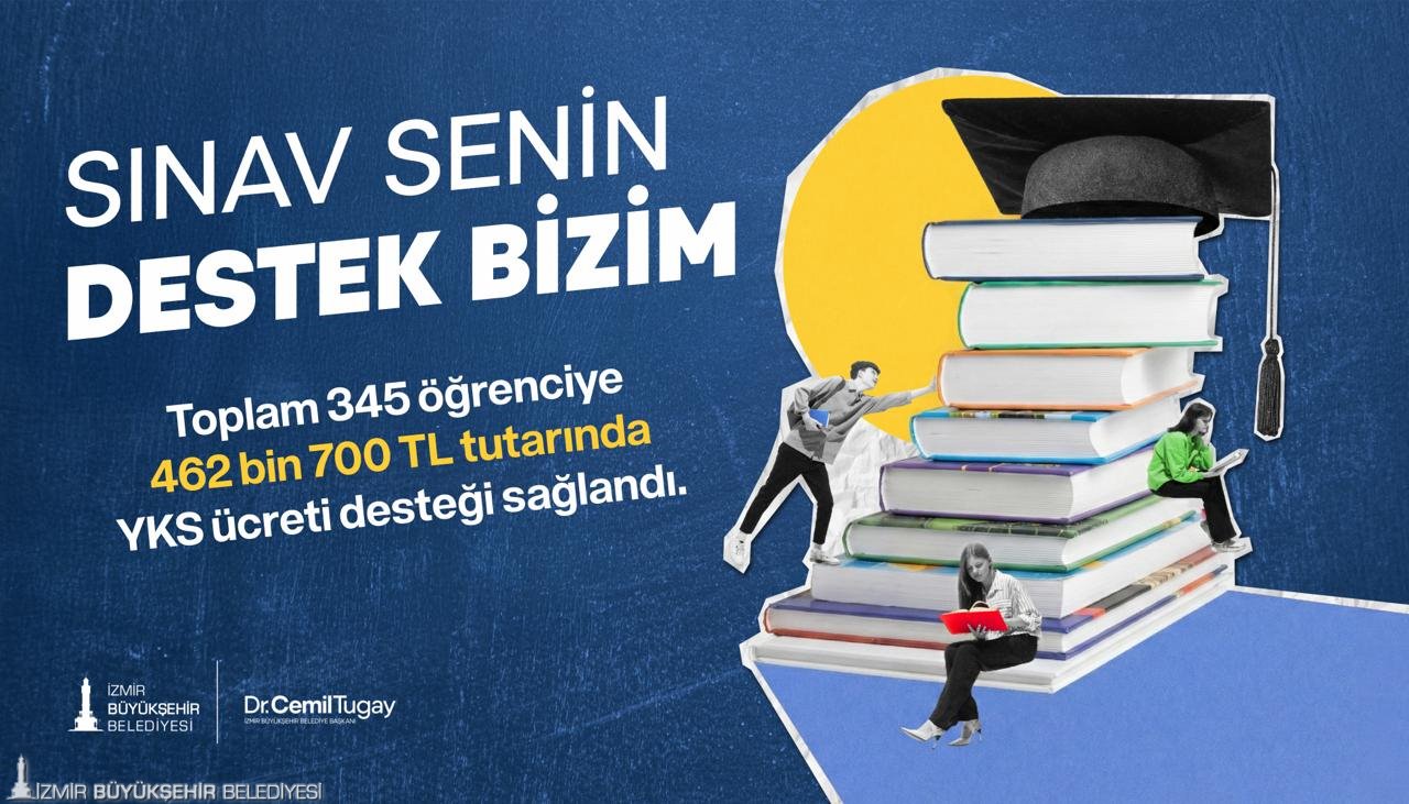 İzmir Büyükşehir Belediyesi’nden YKS ücreti desteği