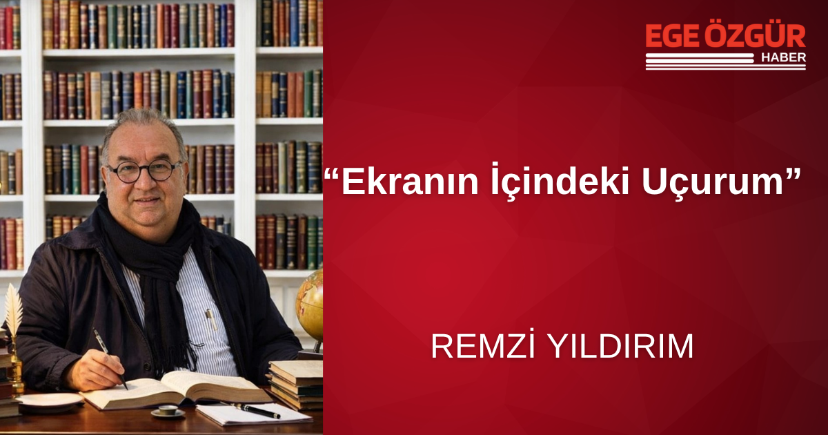 “Ekranın İçindeki Uçurum”