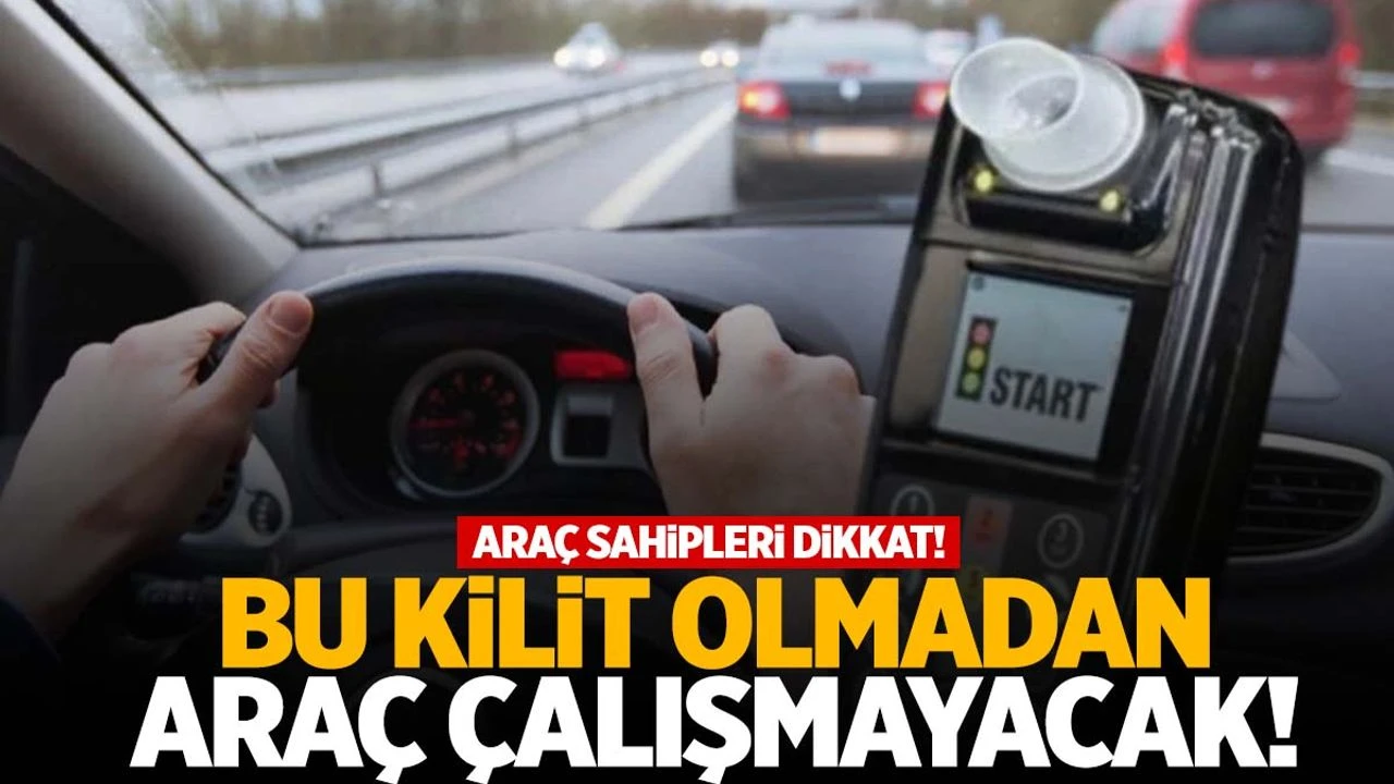 Alkollü sürücülerin araçları çalışmayacak!