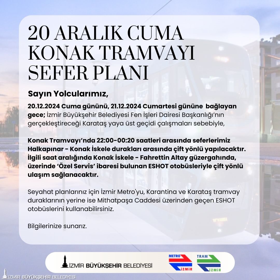 Konak Tramvayı’ndaki düzenleme cuma gecesine ertelendi