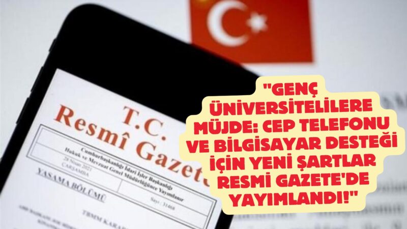 Üniversite öğrencilerine yönelik verilecek olan cep telefonu ve bilgisayar desteği