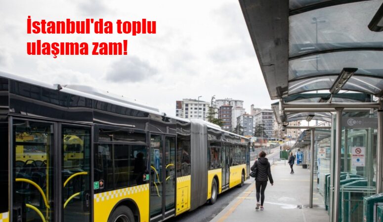 İstanbul'da ulaşıma zam geldi. Taksi ve servis ücretleri yüzde 28,09,