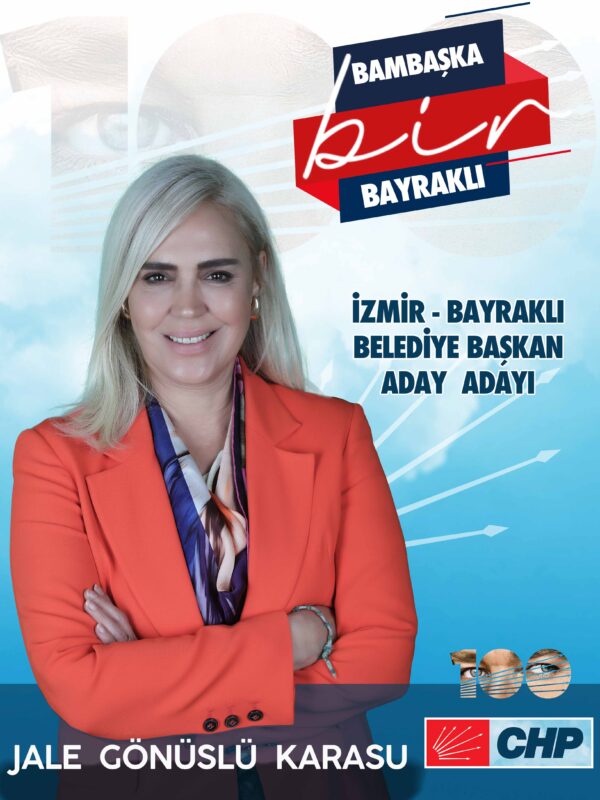 Bayraklı Belediye Başkanlığı için partisi CHP’den aday adayı olan ve