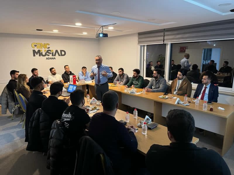 Adana Genç MÜSİAD Şubesi Yönetim Kurulu Üyelerine yönelik Eğitim ve