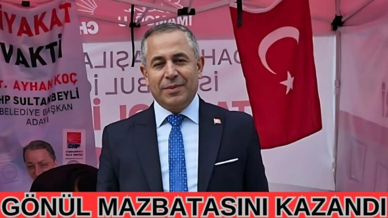 31 Mart seçimlerinde, CHP Sultanbeyli 1. Bölge örgüt ve örgütlenmeden