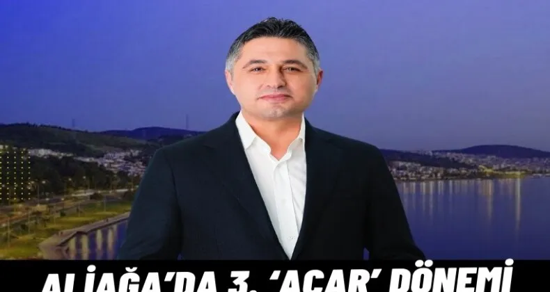 Aliağa Belediye Başkanı ve Cumhur İttifakı Adayı Serkan Acar, yüzde