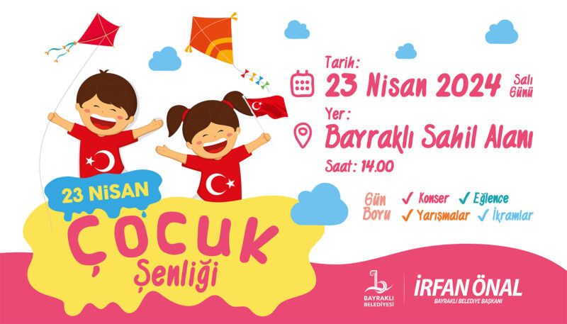 Bayraklı Belediyesi, 23 Nisan Ulusal Egemenlik ve Çocuk Bayramı’nı hazırlanan