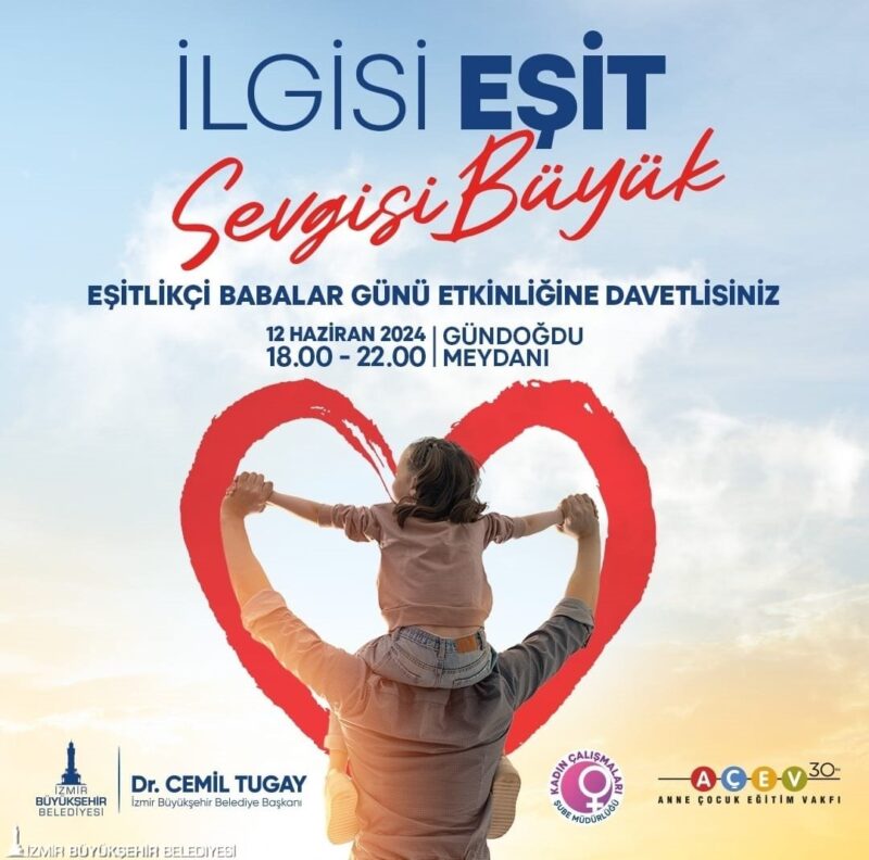 İzmir Büyükşehir Belediyesi Kadın Çalışmaları Şube Müdürlüğü, “Eşitlik evde başlar”