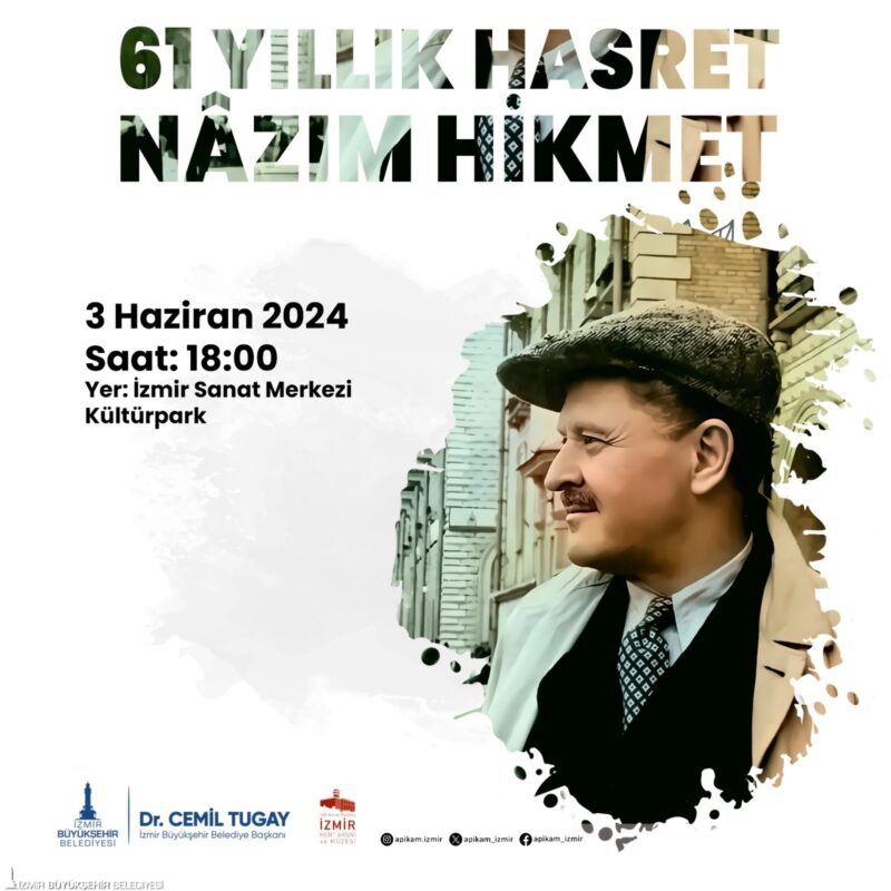 İzmir Büyükşehir Belediyesi, usta şair Nâzım Hikmet’in aramızdan ayrılışının 61’inci