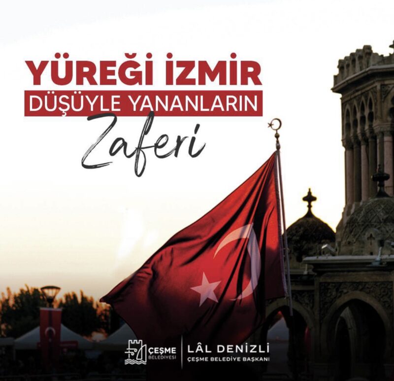 Başkan Denizli, “9 Eylül 1922, yalnızca İzmir’in Kurtuluşu’nun değil; aynı