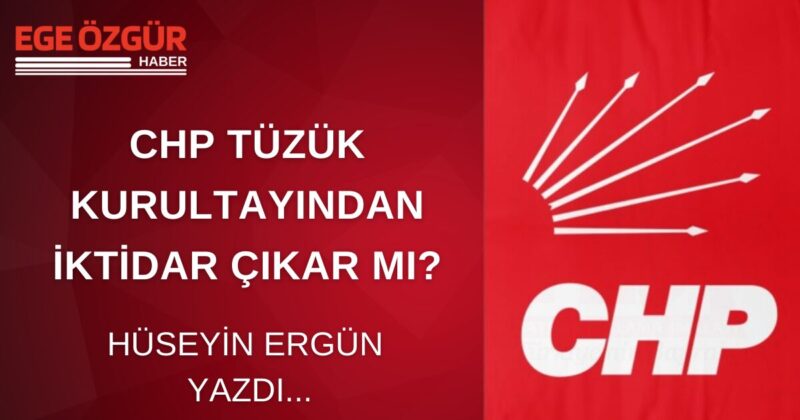 Cumhuriyet Halk Partisi, 6-7-8 Eylül'de tüzük kurultayına gidiyor. Peki bu
