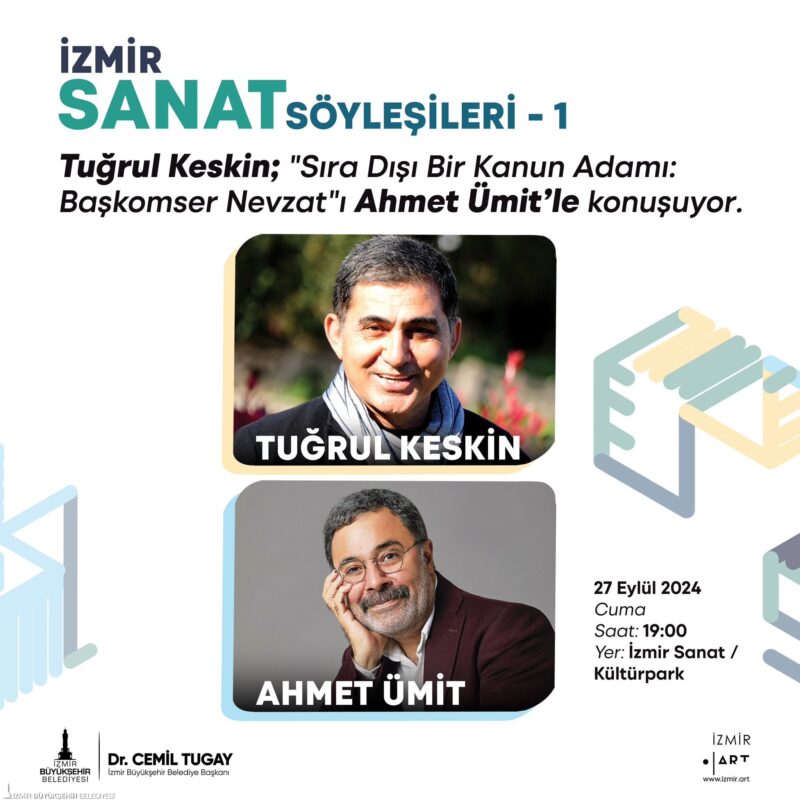İzmir Büyükşehir Belediyesi tarafından düzenlenen İzmir Sanat Söyleşileri’nin ilk konuğu