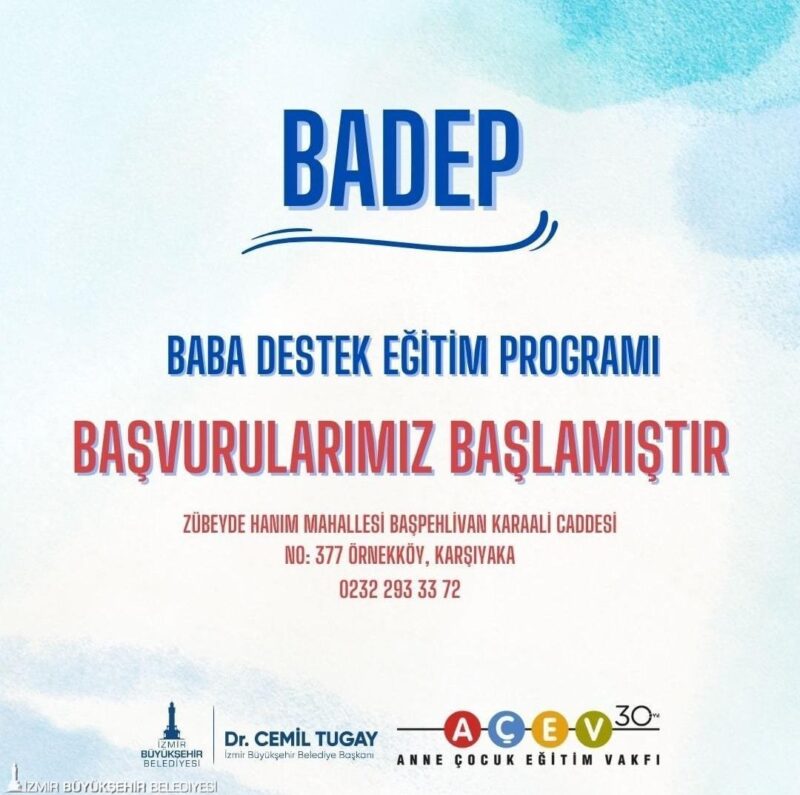 İzmir Büyükşehir Belediyesi, babalar için Baba Destek Eğitim Programı düzenliyor.