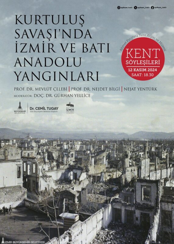 İzmir ve Batı Anadolu genelinde Kurtuluş Savaşı’nın son günlerinde yaşanan