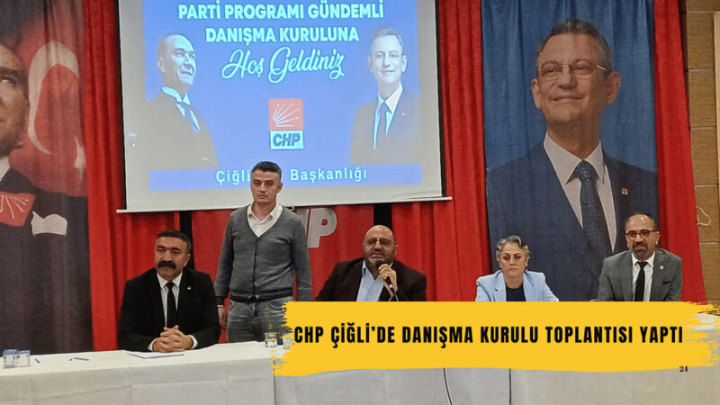 Cumhuriyet Halk Partisi (CHP) Çiğli İlçe Başkanlığı tarafından düzenlenen “Parti