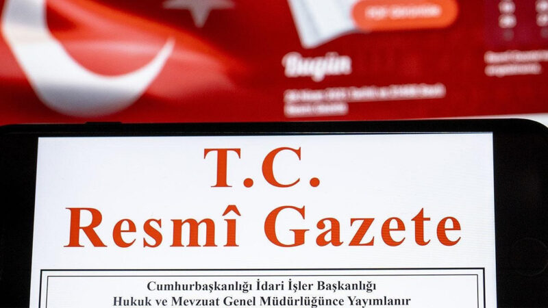 Bugün yayımlanan Resmi  Gazete, birçok alanda önemli kararlar ve