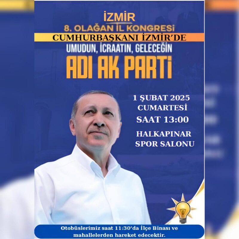 1 Şubat Cumartesi günü düzenlenecek 8. Olağan AK Parti İzmir