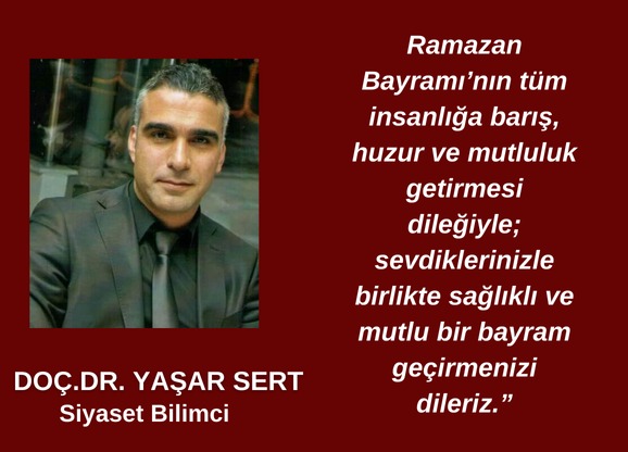 ” Ramazan Bayramı’nın t&uuml;m insanlığa barış, huzur ve mutluluk getirmesi
