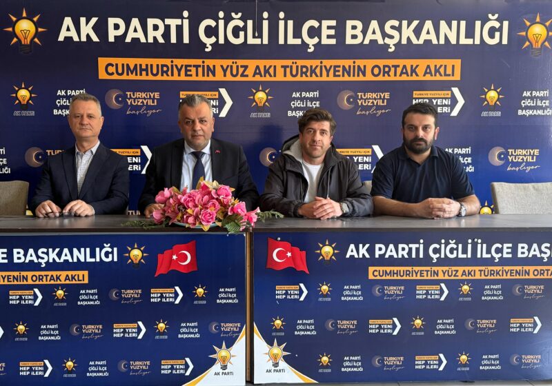 AK Parti Çiğli İlçe Başkanı Oktay Özdemir, Onur Emrah Yıldız