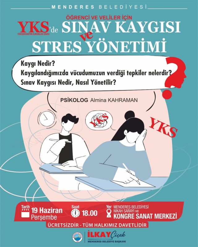 Menderes Belediyesi, veli ve öğrenciler için sınav kaygısı ve stresi