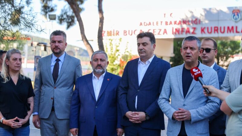 Cumhuriyet Halk Partisi Lideri Özgür Özel, İzmir Buca Ceza İnfaz