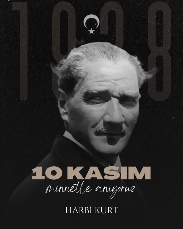 Cumhuriyetimizin kurucusu Millî Mücadelemizin Başkomutanı Gazi Mustafa Kemal Atatürk’ü, ebediyete