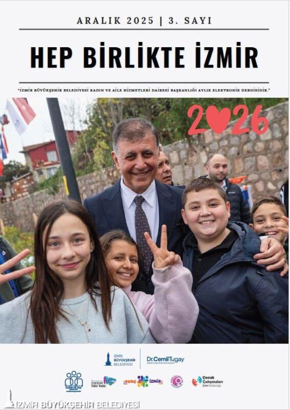 İzmir Büyükşehir Belediyesi’nin aylık elektronik bülteni Hep Birlikte İzmir’in aralık