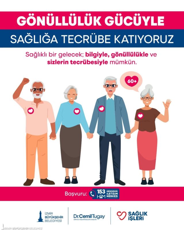 İzmir Büyükşehir Belediyesi, Sağlık Gönüllüleri Projesi kapsamında 60 yaş ve