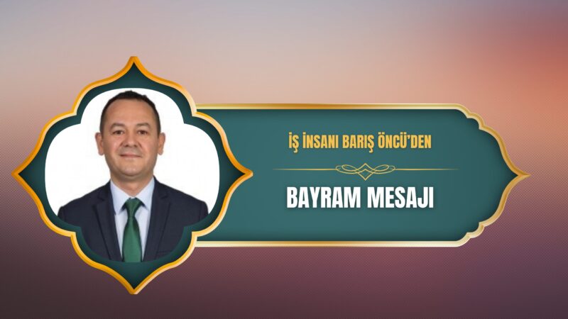 Bayramlar; birlik, beraberlik ve dayanışma duygularının en güçlü şekilde hissedildiği,