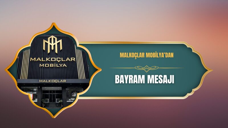 Malkoçlar Mobilya olarak; birlik, beraberlik ve paylaşmanın en güzel örneklerinin