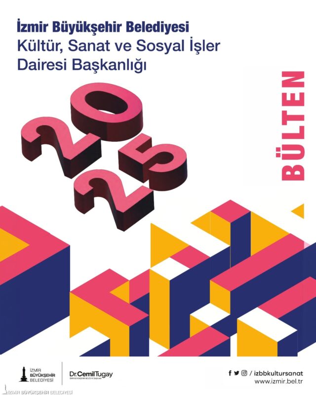 İzmir Büyükşehir Belediyesi’nin 2025 yılı boyunca kültür, sanat ve sosyal