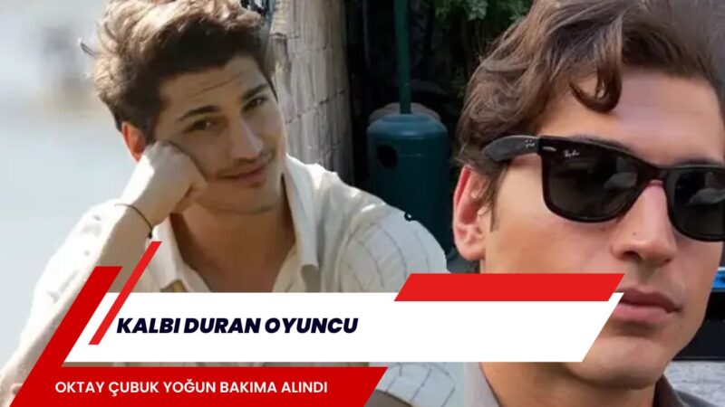 Oyuncu Oktay Çubuk’un kalbi durdu. Yapılan müdahaleyle hayata döndürülen 30
