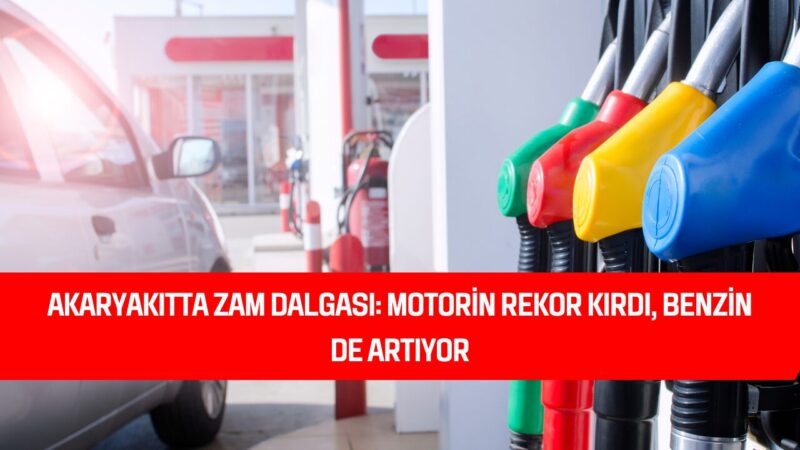 Küresel enerji piyasalarında yaşanan gerilim, Türkiye’de akaryakıt fiyatlarını yeniden yukarı
