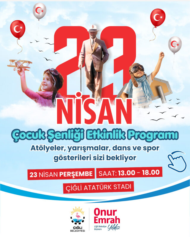 Çiğli Belediyesi, 23 Nisan Ulusal Egemenlik ve Çocuk Bayramı kapsamında