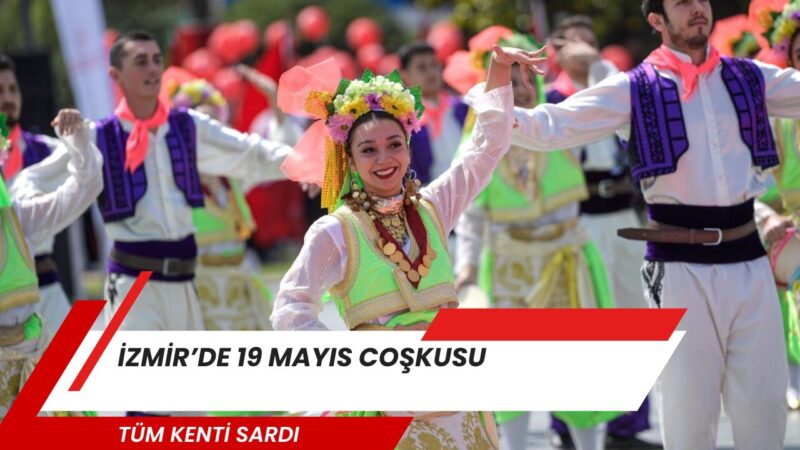 İzmir Büyükşehir Belediyesi, 19 Mayıs Atatürk’ü Anma, Gençlik ve Spor