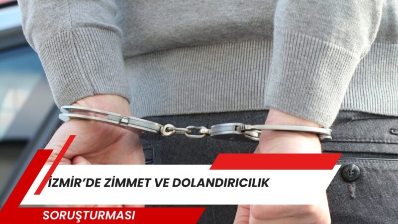 İzmir’de kentsel dönüşüm projelerine yönelik yürütülen soruşturma kapsamında 4 kişi