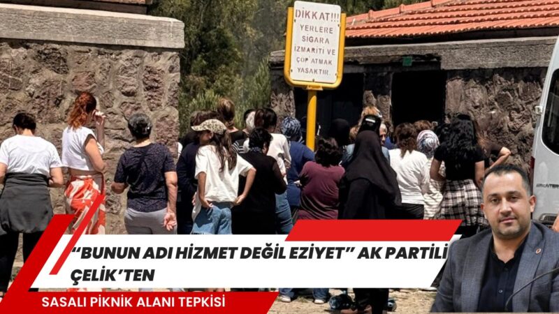 AK Parti Çiğli Belediye Meclis Üyesi Egemen Eren Çelik, Sasalı