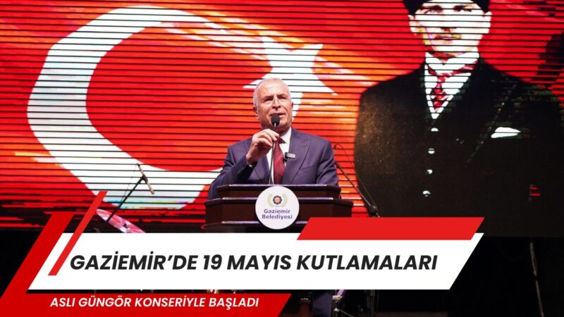Gaziemir Belediyesi’nin düzenlediği 19 Mayıs Atatürk'ü Anma, Gençlik ve Spor