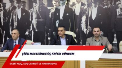 Çiğli Belediyesi Mayıs ayı meclis oturumu, yaklaşık iki yıl aradan