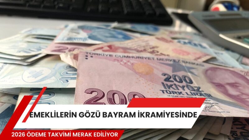 2026 Kurban Bayramı öncesinde milyonlarca emekli ve hak sahibinin gözü