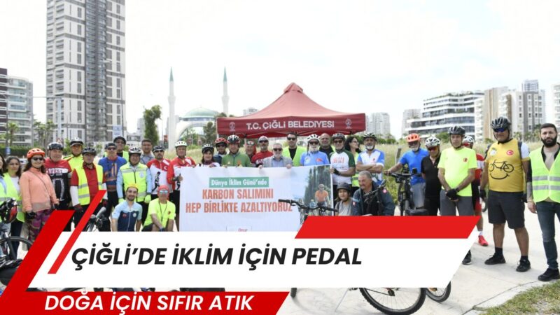 Çiğli Belediyesi, çevre ve iklim farkındalığı oluşturmak amacıyla çalışmalarını sürdürüyor.