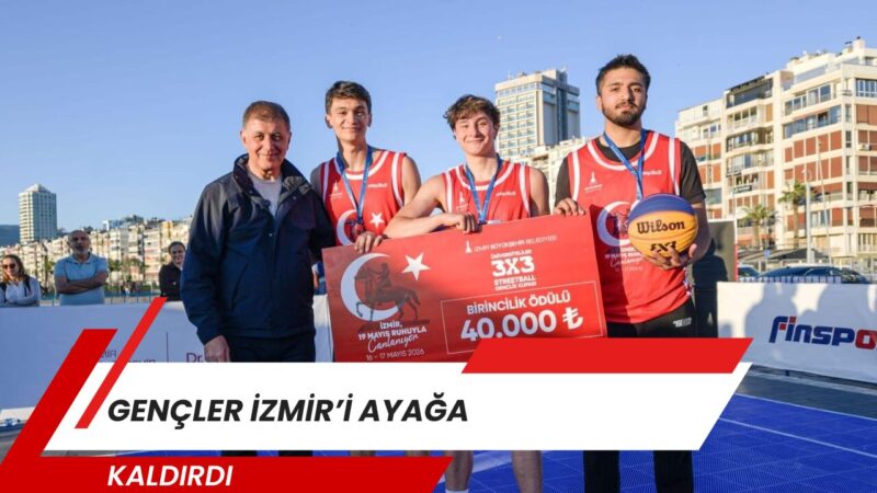 İzmir Büyükşehir Belediyesi’nin Alsancak Gündoğdu Meydanı’nda ilk kez düzenlediği 3X3