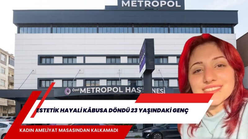İzmir’in Çiğli ilçesinde bulunan özel Metropol Hastanesi’nde yaşanan ölümün kentte