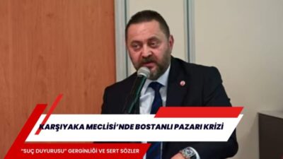 Karşıyaka Belediyesi Mayıs ayı meclis toplantısının ilk oturumu, Bostanlı Pazar