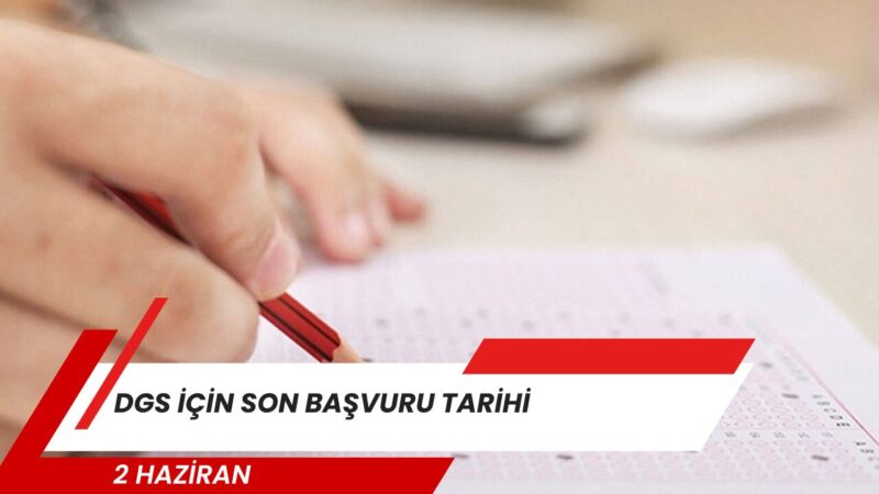 ÖSYM tarafından gerçekleştirilecek 2026 Dikey Geçiş Sınavı (DGS) için başvuru