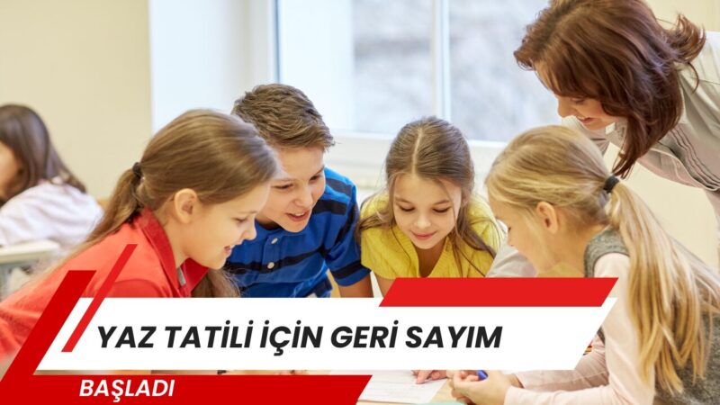 2025-2026 eğitim öğretim yılının sona ermesine sayılı günler kaldı. Yaz