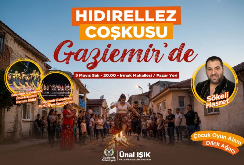 Gaziemir Belediyesi’nin düzenleyeceği Hıdırellez Şenliği’nde Sökeli Hasret sahne alacak, belediyenin