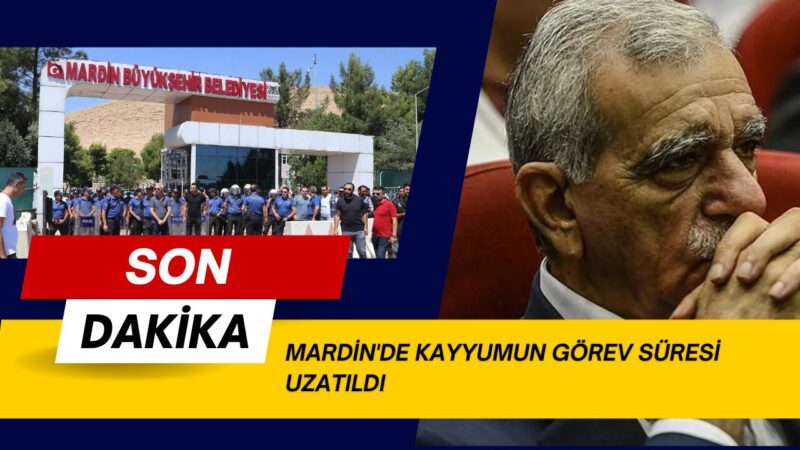 İçişleri Bakanlığı, Mardin Büyükşehir Belediyesi'nde kayyumun görev süresini iki ay