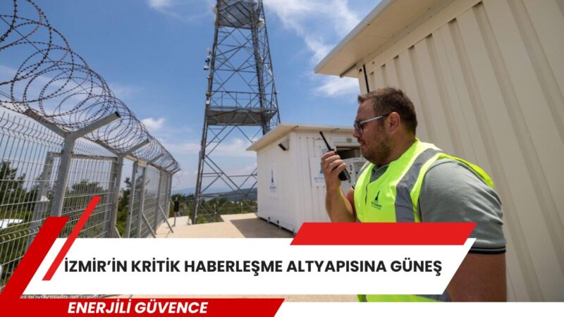 İzmir Büyükşehir Belediyesi, afet ve kriz anlarında haberleşmenin kesintisiz sürmesini