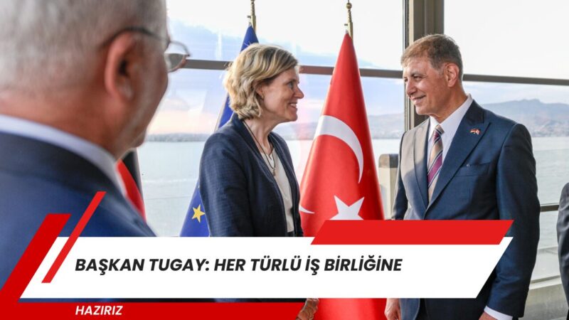 İzmir Büyükşehir Belediye Başkanı Dr. Cemil Tugay, Almanya Federal Cumhuriyeti’nin